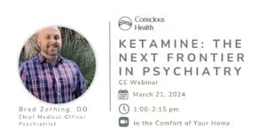 Ketamine Webinar with Dr. Brad